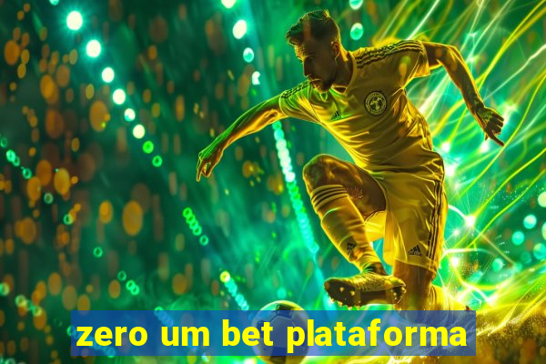 zero um bet plataforma